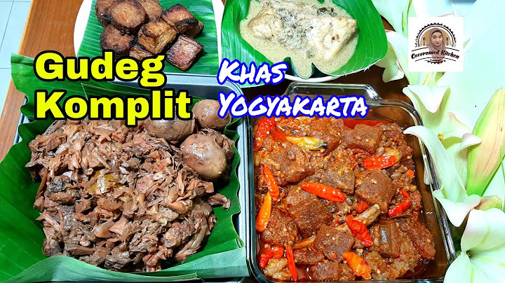 Gudeg Khas Jogja, Komplit dengan Sambel Goreng Krecek Kacang Tolo dan Opor Ayam Putih