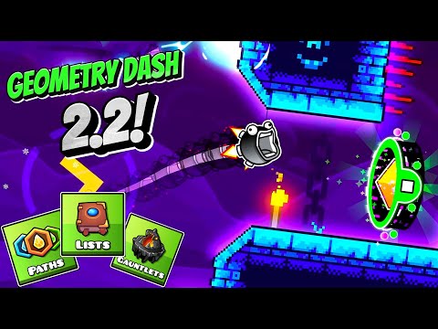 Видео: 2.2 ВЫШЛА!!! НОВЫЙ УРОВЕНЬ, НОВЫЕ СКИНЫ И ГАУНТЛЕТЫ!!! ► Geometry Dash 2.2