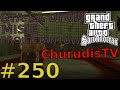 GTA SA DYOM - Misje Projektantów #250: Skadryl w opałach! [ChurudiśTV]