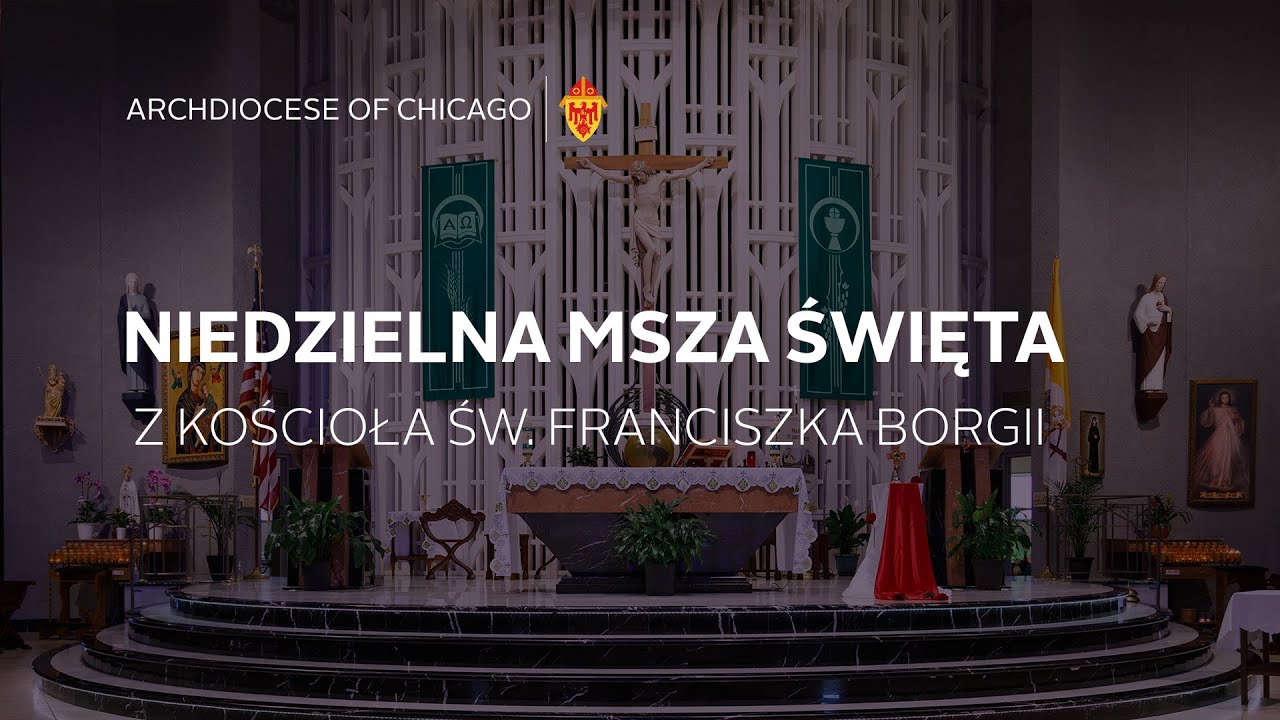 Niedzielna msza święta z Kościoła ŚW. Franciszka Borgii - 7/13/2025