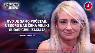 INTERVJU: Dragana Trifković - Ovo je samo početak, čeka nas konačni sudar civilizacija! (2.8.2023)