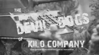 The Devil Dogs of Kilo Company Teaser Trailer (201