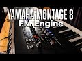 Yamaha Montage 8 - FM Engine