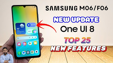 Samsung M06 & F06 5G : One UI 8 New Update Top 25 New Features