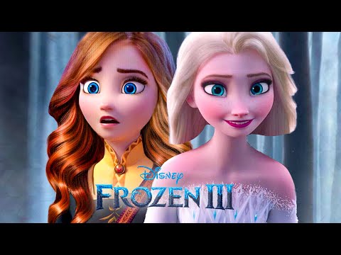 FROZEN 3 - The Queen of Fire Story Theories 