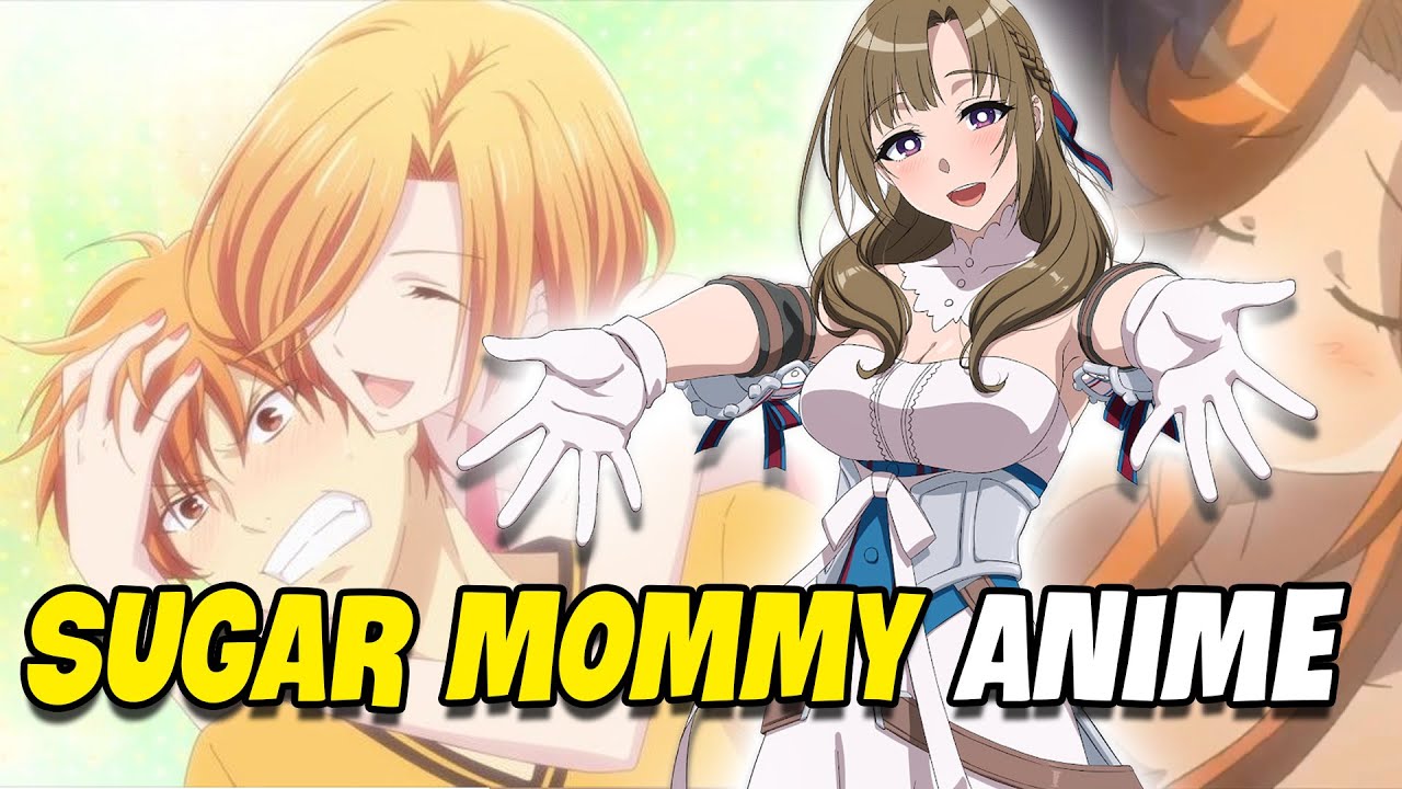 Tuyển tập Sugar Mommy trong Anime - youtube
