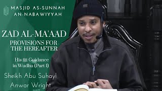 Zad al-Ma'aad - Provisions for the Hereafter | Imaam Ibnul-Qayyim | Sheikh Anwar Wright