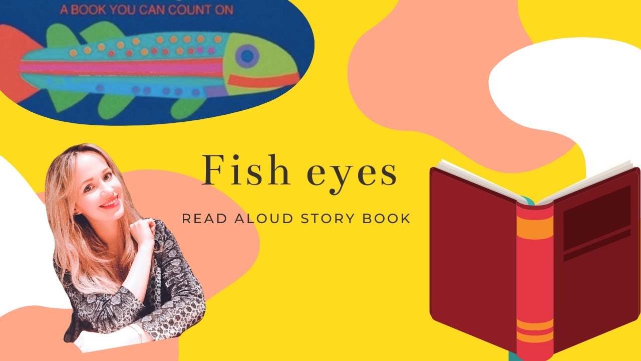 Fish eyes by Lois Ehlert Read Aloud story book YouTube