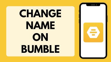 How To Change Your Name On Bumble 2025 (Full Tutorial)