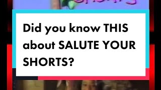 Did you know THIS about SALUTE YOUR SHORTS?