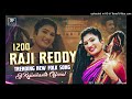 1200 Raji Reddy New Trending Folk Song Remix By Dj Rajinikanth Official