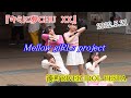 2022 05 21 Mellow giRLs project A 2『キミに夢CHU♡XX』 @押忍フェス