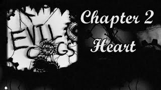 Evil Cogs - Heart - Finale - The Last Ever Evil Cogs Video