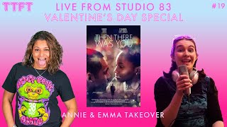 Then There Was You | S83 #19 (V-Day Special)