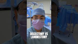 Discectomy vs Laminectomy