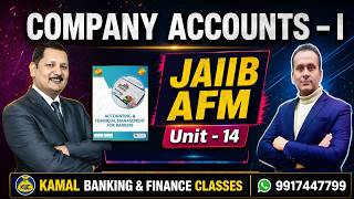 JAIIB-AFM Unit 14.1 Company Accounts by Rajat sir #4476 || 3 Aug'26 7:45 PM