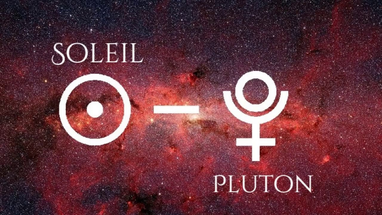 Les Aspects Soleil - Pluton || Astrologie