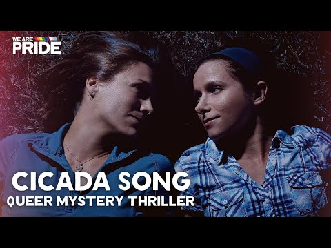 Cicada Song | FULL Lesbian Feature Film | Mystery, Thriller | LGBTQIA+ | We Are Pride