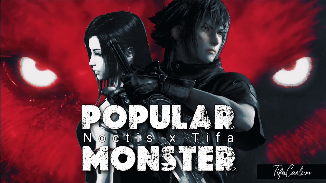 Obejrzyj Noctis x Tifa GMV | Popular Monster w YouTube Obejrzyj Noctis x Tifa GMV | Popular Monster w YouTube