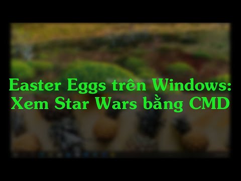 Easter Eggs trên Windows   Xem Star Wars trên CMD