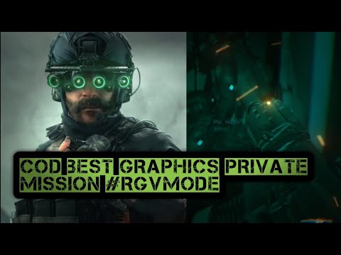 COD BEST GRAPHICS PRIVATE MISSION #RGVmode - YouTube