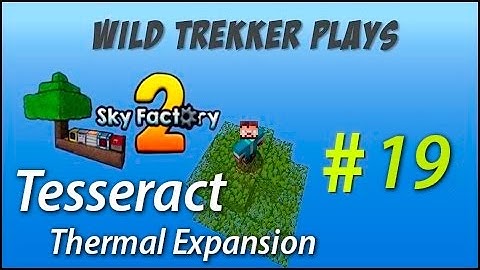 Wireless power with a tesseract and broken bones! [Minecraft Sky Factory 2] [Ep19]