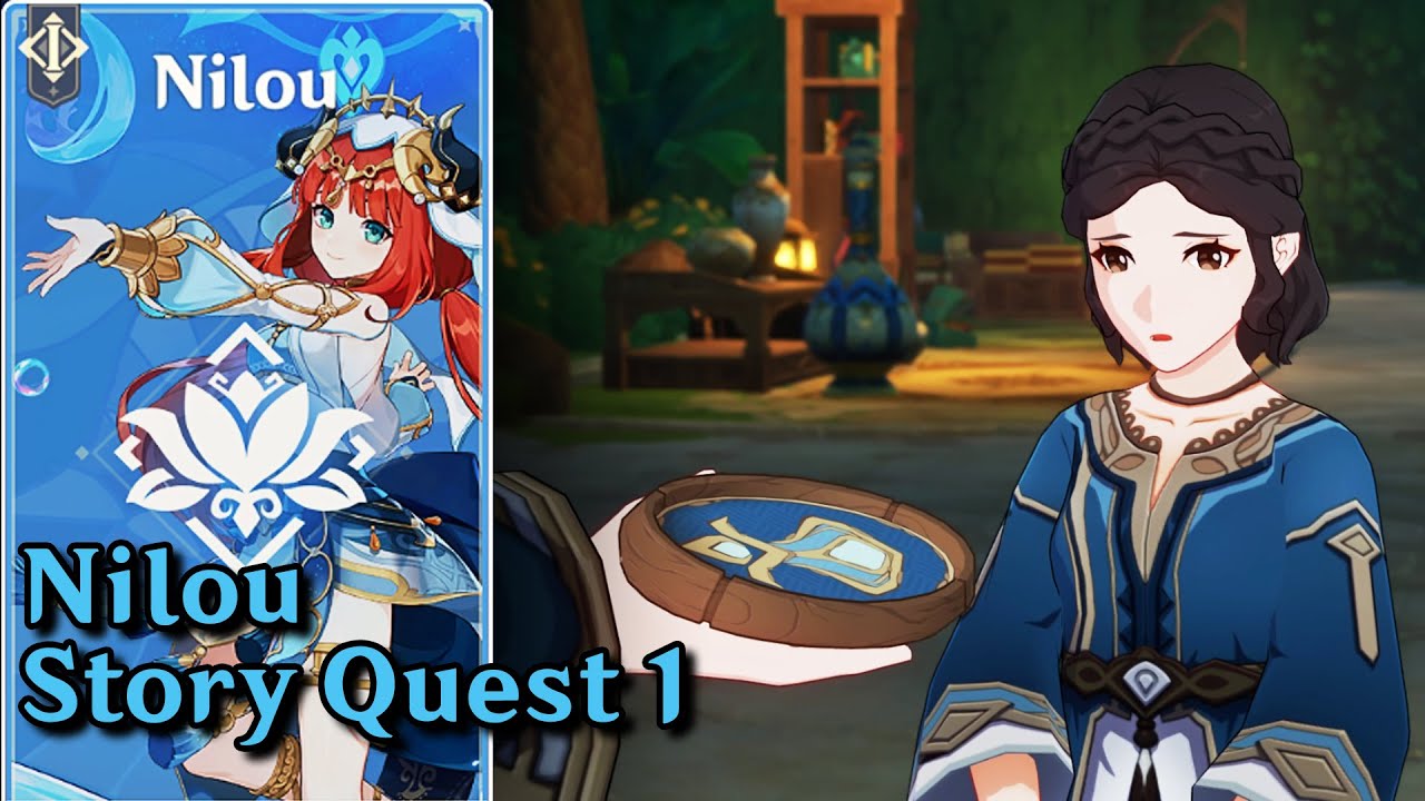 Nilou Story Quest Act 1 Genshin Impact YouTube