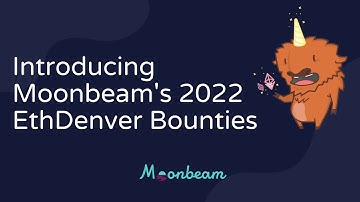 Introducing Moonbeam