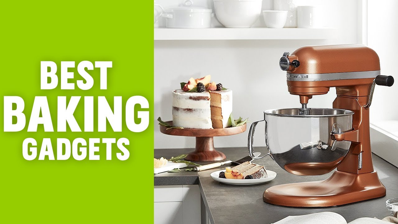 10 Best Baking Gadgets You Can Buy 