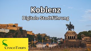 Koblenz - Digitale Stadtführung