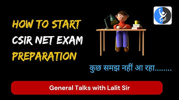 How to Start Preparation for CSIR NET Physical Science?