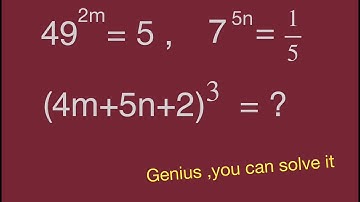 Math Olympiad, find the value (4m+5n+2)^3, math games ,magic math  step by step. Genius,can solve it