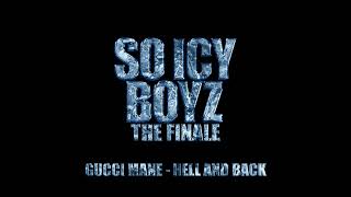 Смотреть клип Gucci Mane - Hell And Back [Official Audio]