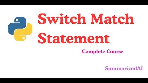 Master Python match–case | The New Switch Statement in Python