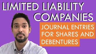 Limited Liability Companies | Journal entries | Shares and Debentures | LLCs | CSEC PoA