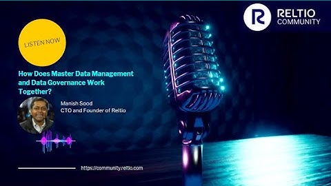 How Master Data Management and Data Governance Work Together