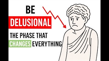 BE DELUSIONAL: The Final Stage Before You Become a Profitable Trader