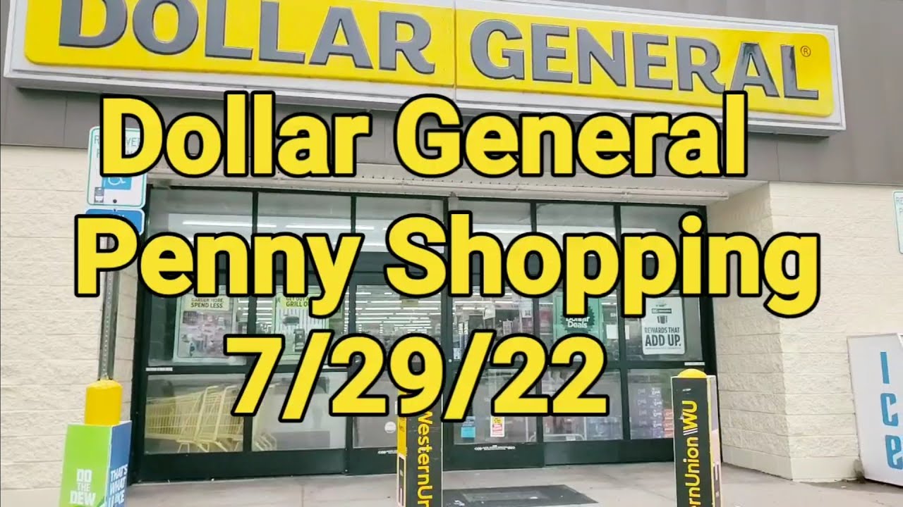 Dollar General Penny Shopping Friday 7/29/22 YouTube