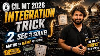 CIL MT 2026 Engineering Maths | Integration Trick — 2 Sec mein Solve! 🔥