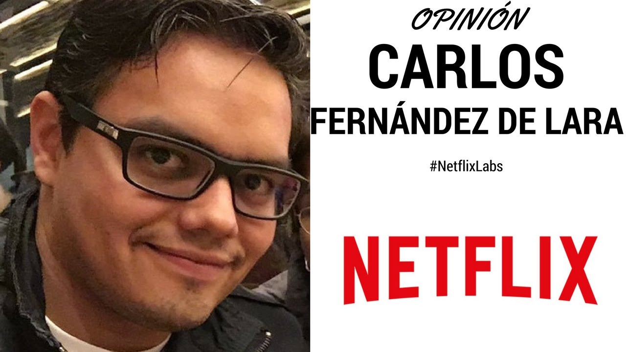 NetflixLabs Entrevista a Carlos Fernández de Lara (México) YouTube