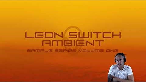 Leon Switch Ambient Sample Series Vol1 - Preview using Luftrum
