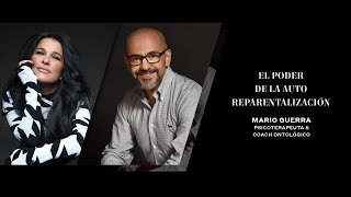 El Poder de la Auto-Reparentalización | Martha Debayle & Mario Guerra | En Cabina