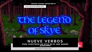 Nueve verbos | The Legend of Skye con Point & Pixel Adventures. Las aventuras gráficas son un hogar