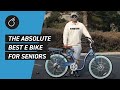 The Absolute Best E Bike for Seniors | Electric Bike for Seniors You Must See