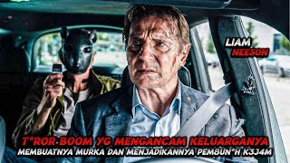 T3ror!s Yang Salah Target !!! | Alur Film Action ( Liam Neeson Terbaru )