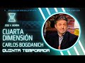 CUARTA DIMENSIÓN con Carlos Bogdanich | Laberinto de Emociones T5X12