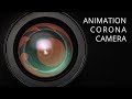 Анимация камеры / Animation with Corona Camera in 3ds Max