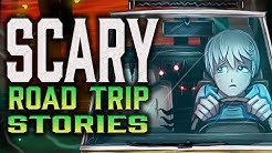 10 True Road Trip Scary Stories (Vol. 2)