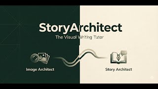 StoryArchitect: The Visual Writing Tutor | Vibe Coding with Gemini 3 Pro