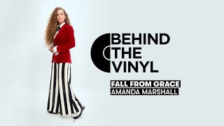 Behind The Vinyl: Amanda Marshall &quot;Fall From Grace&quot;